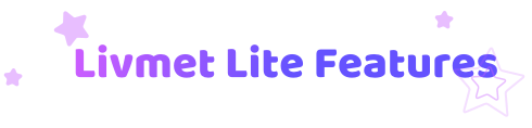 Livmet Lite key features
